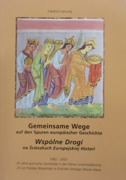 Wspólne Drogi na Ścieszkach Europejskiej Histori