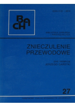 Znieczulenie przewodowe