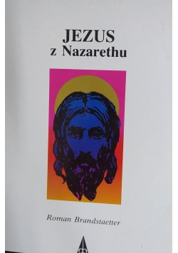 Jezus z Nazarethu Tom I i II