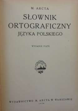 Słownik ortograficzny języka polskiego, 1934 r.