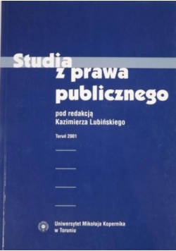 Lubiński Kazimierz (red.) - Studia z prawa publicznego