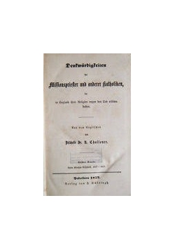 Denkwurdigkeiten Der Missionspriester Und Anderer Katholiken, 1852r.