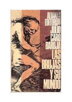 Las Brujas Y Su Mundo