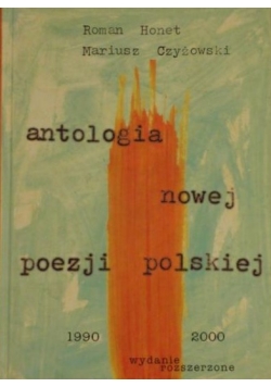Honet Roman - Antologia nowej poezji polskiej 1990 - 2000