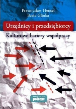 Urzędnicy i przedsiębiorcy kulturowe bariery
