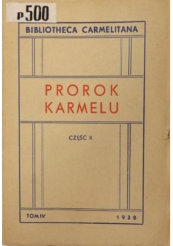 Prorok karmelu, część II, 1938 r.