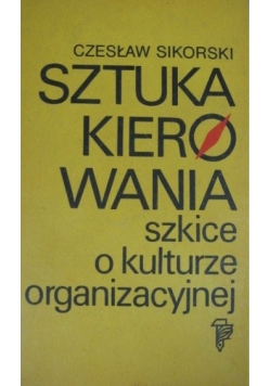 Sztuka kierowania szkice o kulturze