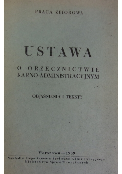Ustawa o orzecznictwie karno -administracyjnym