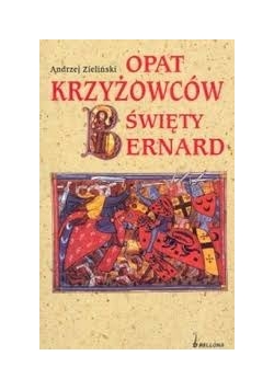 Opat Krzyżowców Święty  Bernard