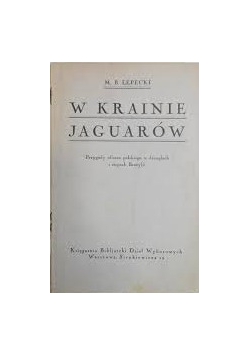 W krainie jaguarów 1924 r