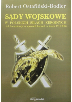 Sądy wojskowe w polskich siłach zbrojnych