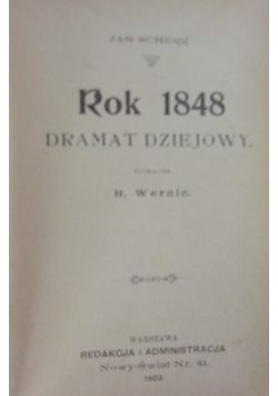 Rok 1848. Dramat dziejowy, 1903 r.