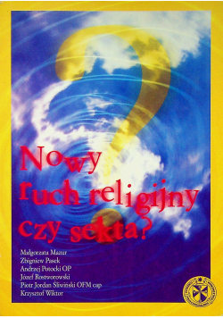 Nowy ruch religijny czy sekta
