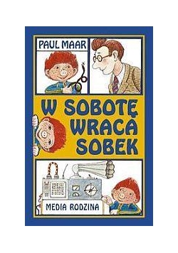W sobotę wraca Sobek - Paul Maar