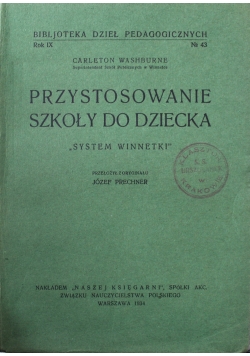 Przystosowanie szkoły do dziecka 1934 r.