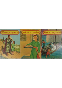 Wierni przyjaciele, tom 2-4