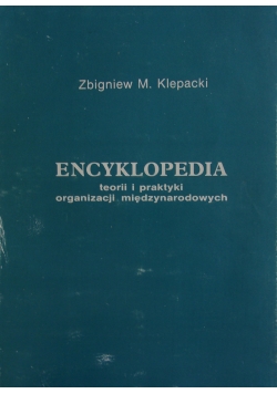 Encyklopedia teorii i praktyki organizacji międzynarodowych