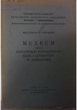 Muzeum czyli królewskie towarzystwo nauk i literatury w Aleksandrii, 1946r.