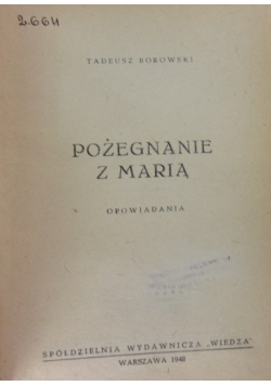 Pożegnanie z Marią. 1948 r. I wydanie