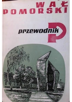 Wał pomorski przewodnik