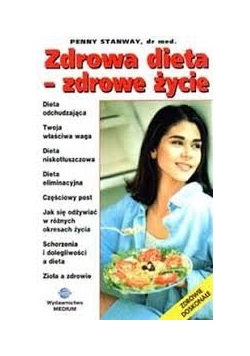 Zdrowa dieta- zdrowe życie