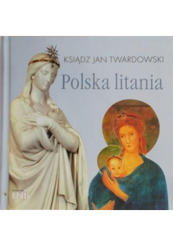 Twardowski Jan - Polska litania