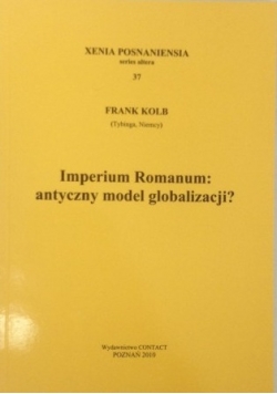 Imperium Romanum: antyczny model globalizacji?