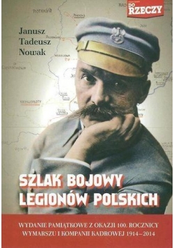 Szlak bojowy Legionów Polskich