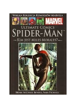 Ultimate Comics Spider - Man Kim jest Miles Morales?