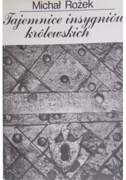 Tajemnice insygniów królewskich