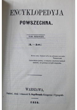Encyklopedyja powszechna Tom I Reprint z 1859 r.