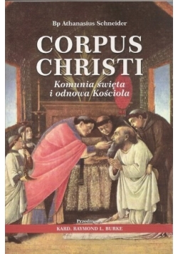 Corpus Christi. Komunia święta i odnowa Kościoła