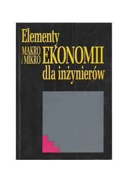 Elementy makro i mikro ekonomii dla inżynierów