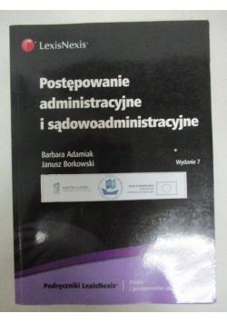 Adamiak Barbara - Postępowanie administracyjne i sądowoadministracyjne