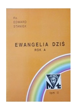 Ewangelia dziś rok A, T. II