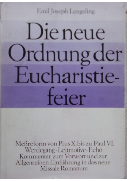 Die neue ordnung der Eucharistie feier