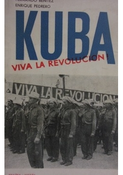 Kuba. Viva la revolucion!