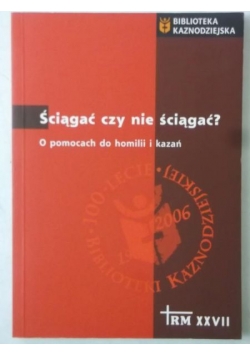 Ściągać czy nie ściągać? O pomocach do harmonii i kazań