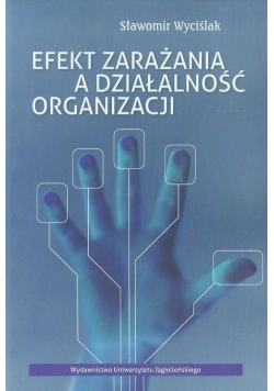Efekt zarażania a działalność organizacji