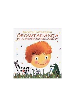Opowiadania dla przedszkolaków