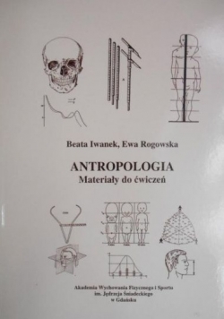 Antropologia. Materiały do ćwiczeń