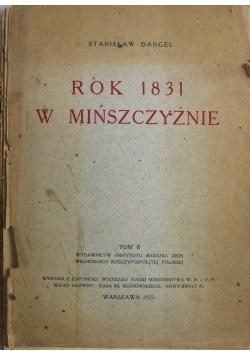 Rok 1831 w Mińszczyźnie Tom II 1925 r