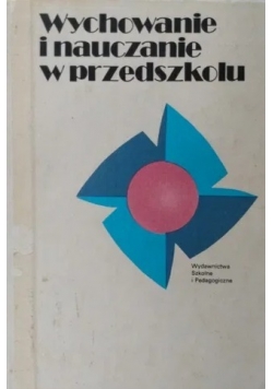 Wychowanie i nauczanie w przedszkolu