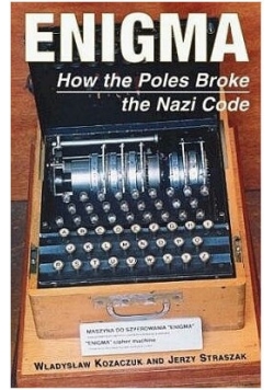 Enigma how the Poles broke the nazi code