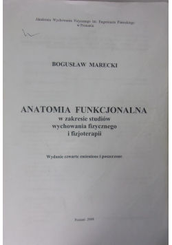 Anatomia funkcjonalna w zakresie studiów wychowania fizycznego i fizjoterapii