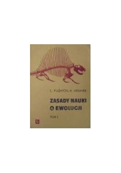 Zasady nauki o ewolucji, tom I