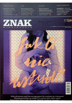 Znak Miesięcznik 729 Jak Ci nie wstyd