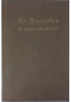 St. Franziskus ein heiliger Lebenskünstler, 1922 r.