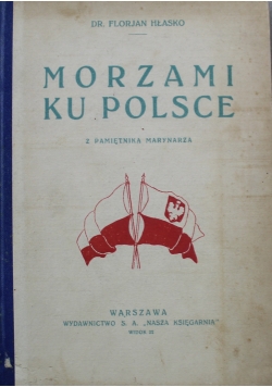 Morzami Ku Polsce 1922 r.