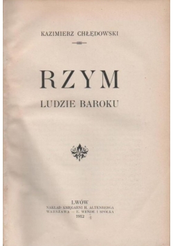 Rzym ludzie baroku,1912r.